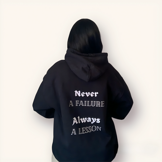 Never a failure - Hoodie