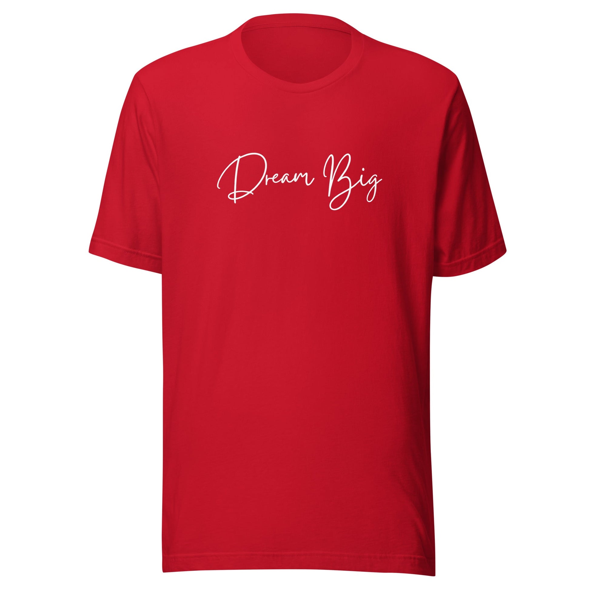 Dream Big - Unisex t-shirt - lilaloop - T-shirt