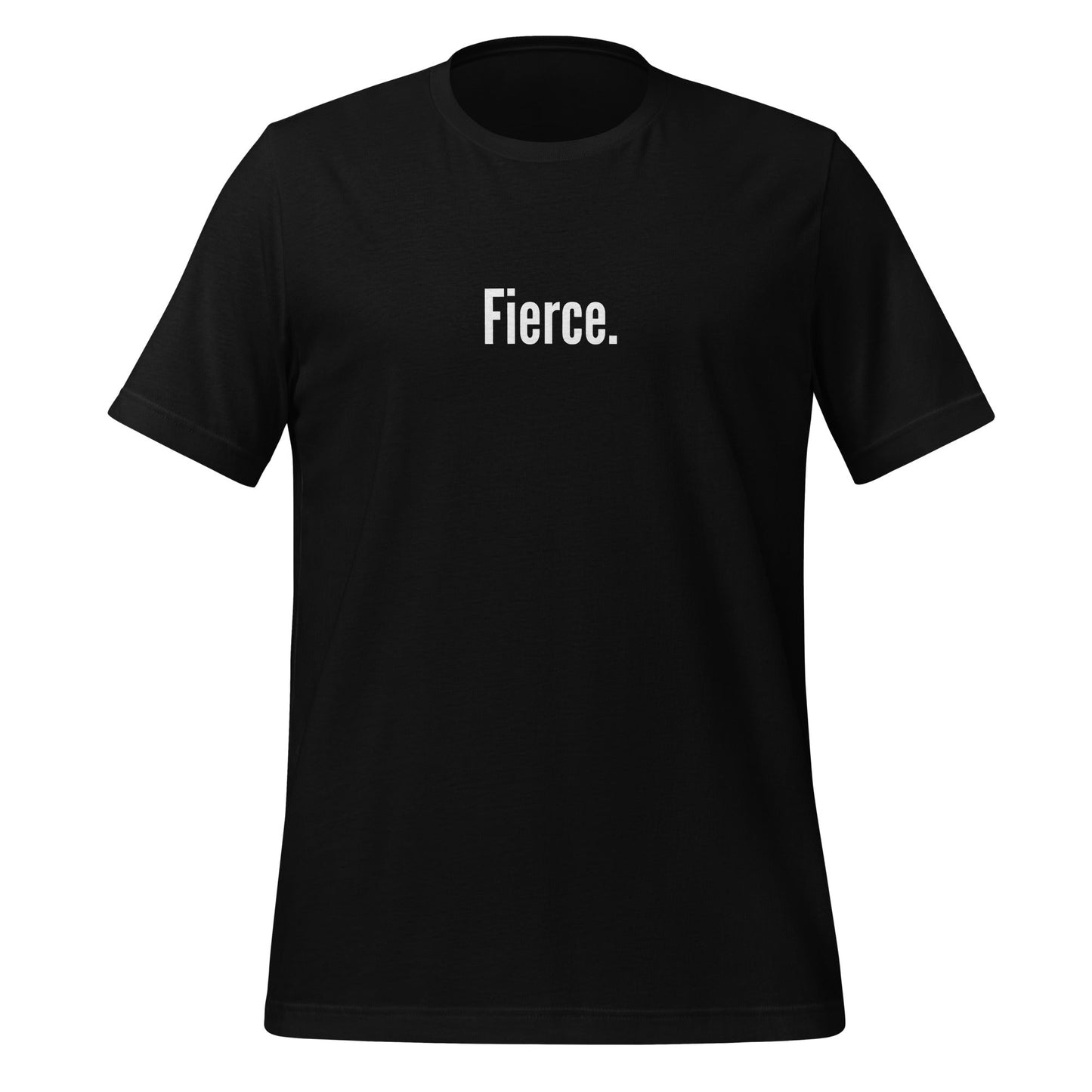 Fierce - Unisex t-shirt - lilaloop - T-shirt