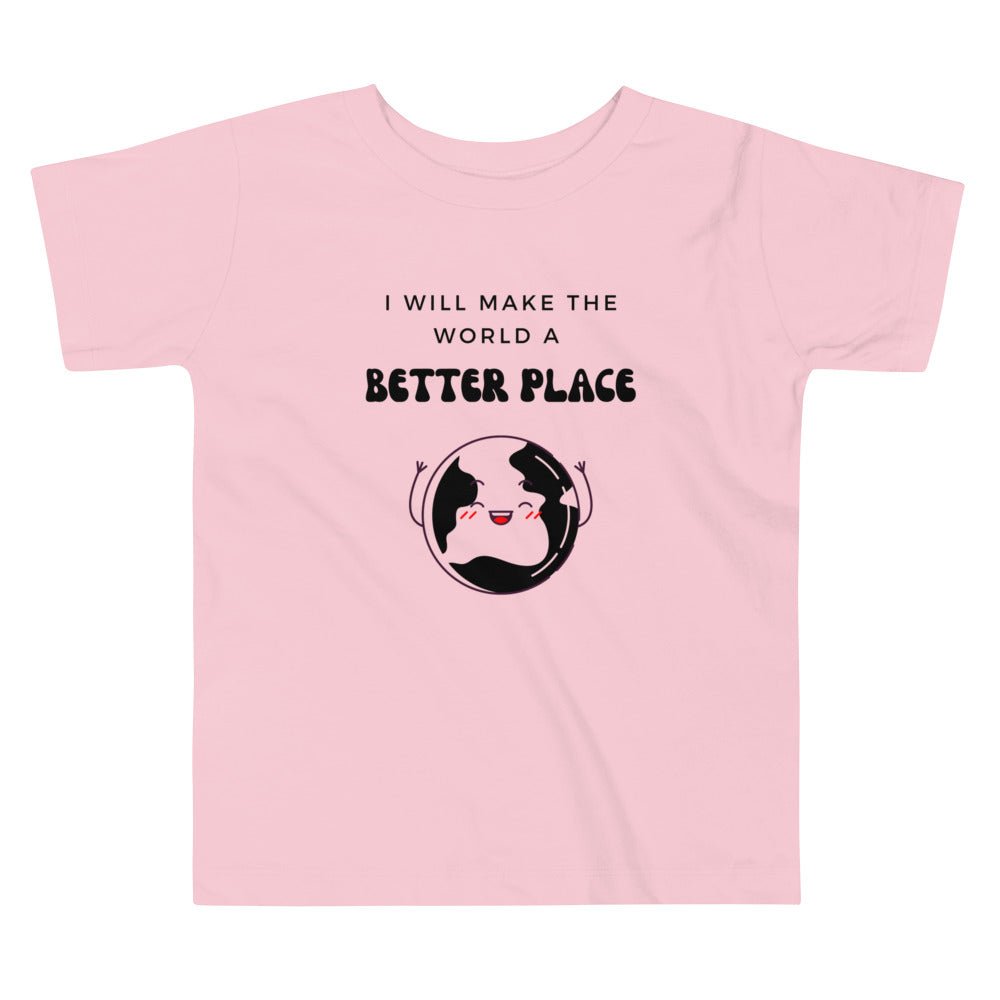 I will make the world a better place - Toddler Tee - lilaloop - Toddler Tee